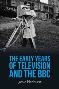 Produktbild: The Early Years of Television and the BBC