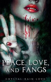 Produktbild: Peace, Love, and Fangs