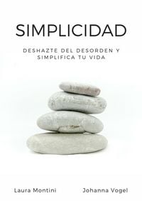 Produktbild: Simplicidad: Deshazte del desorden y simplifica tu vida