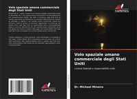 Produktbild: Volo spaziale umano commerciale degli Stati Uniti
