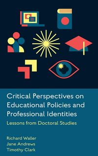 Produktbild: Critical Perspectives on Educational Policies and Professional Identities
