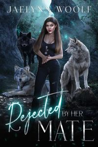 Produktbild: Rejected by Her Mate (The Rejected Series, #2)