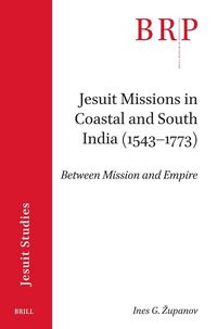 Produktbild: Jesuit Missions in Coastal and South India (1543-1773)
