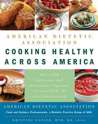 Produktbild: American Dietetic Association Cooking Healthy Across America