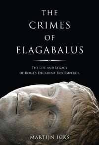 Produktbild: The Crimes of Elagabalus