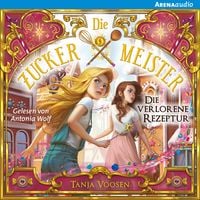 Produktbild: Die Zuckermeister (2) Die verlorene Rezeptur