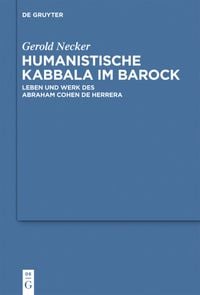 Bild vom Artikel Humanistische Kabbala im Barock vom Autor Gerold Necker