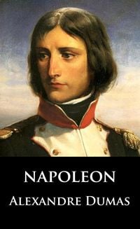 Bild vom Artikel Napoleon vom Autor Alexandre Dumas