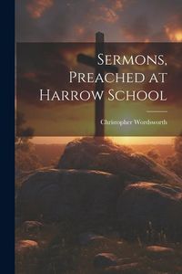 Produktbild: Sermons, Preached at Harrow School