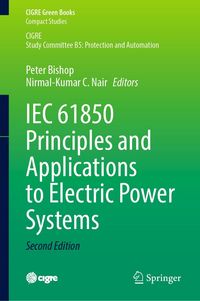 Produktbild: IEC 61850 Principles and Applications to Electric Power Systems