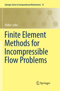 Produktbild: Finite Element Methods for Incompressible Flow Problems