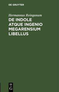Produktbild: De indole atque ingenio Megarensium libellus