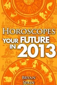 Produktbild: Horoscopes - Your Future in 2013