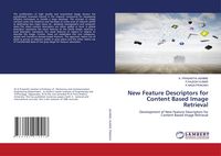 Produktbild: New Feature Descriptors for Content Based Image Retrieval