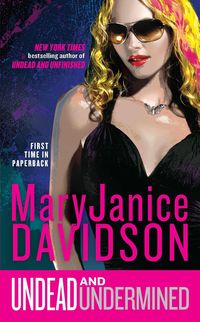 Bild vom Artikel Undead and Undermined: A Queen Betsy Novel vom Autor Mary Janice Davidson