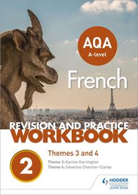 Produktbild: AQA A-level French Revision and Practice Workbook: Themes 3 and 4
