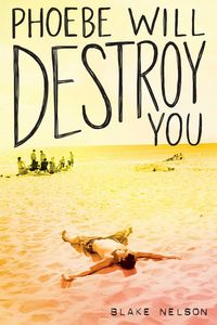 Produktbild: Phoebe Will Destroy You