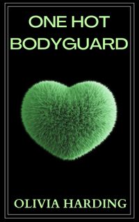 Produktbild: One Hot Bodyguard (Seductive Cops, #9)