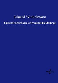 Produktbild: Urkundenbuch der Universit&auml;t Heidelberg