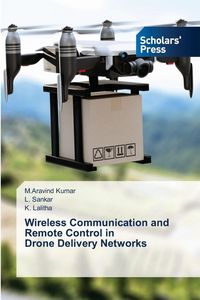Produktbild: Wireless Communication and Remote Control in Drone Delivery Networks