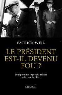 Produktbild: Le pr&eacute;sident est-il devenu fou ?