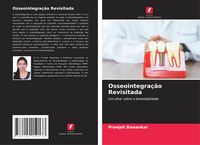 Produktbild: Osseointegra&ccedil;&atilde;o Revisitada