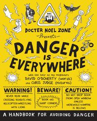 Bild vom Artikel Danger Is Everywhere: A Handbook for Avoiding Danger vom Autor David O'Doherty