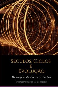 Produktbild: S&eacute;culos, Ciclos E Evolu&ccedil;&atilde;o