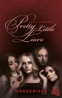 Produktbild: Pretty Little Liars 06 - M&ouml;rderisch