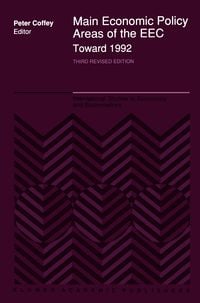 Produktbild: Main Economic Policy Areas of the EEC &mdash; Toward 1992
