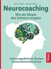 Produktbild: Neurocoaching - Wie der K&ouml;rper den Schmerz vergisst