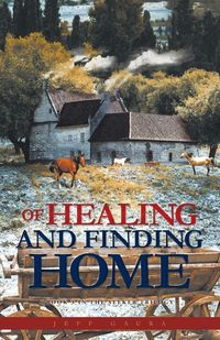 Produktbild: Of Healing and Finding Home