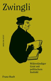 Bild vom Artikel Zwingli vom Autor Franz Rueb