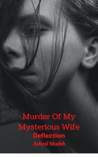 Produktbild: Deflection (Murder Of My Mysterious Wife, #7)