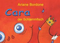 Produktbild: Cara der Schlammfisch