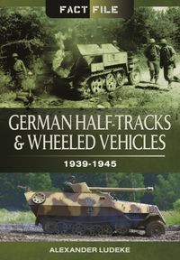 Produktbild: German Half-Tracks and Wheeled Vehicles