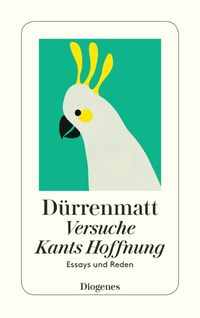 Bild vom Artikel Versuche / Kants Hoffnung vom Autor Friedrich Dürrenmatt