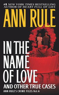 Produktbild: In the Name of Love: And Other True Cases