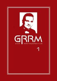 Bild vom Artikel GRRM - Eine RRetrospektive Band 1 vom Autor George R.R. Martin