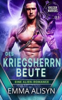 Produktbild: Des Kriegsherrn Beute (Khuldun Warriors, #0.5)