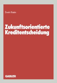 Produktbild: Zukunftsorientierte Kreditentscheidung