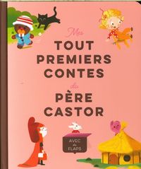 Produktbild: Mes tout premiers contes du P&egrave;re Castor : avec des flaps