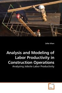 Produktbild: Khan, Z: Analysis and Modeling of Labor Productivity in Cons
