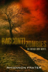 Produktbild: Racconti zombie da mondi non morti
