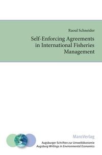Produktbild: Self-Enforcing Agreements in International Fisheries Management