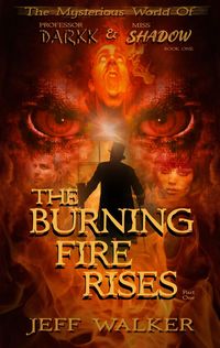 Produktbild: The Burning Fire Rises: Part One