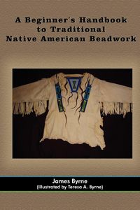 Produktbild: A Beginner's Handbook to Traditional Native American Beadwork
