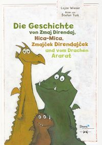 Produktbild: La storia del drago Direndaj, di Hica-Mica, della draghina Direndajka e del drago Ararat