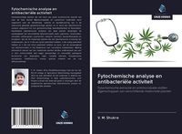 Produktbild: Fytochemische analyse en antibacteri&euml;le activiteit
