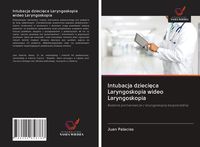 Produktbild: Intubacja dzieci&iquest;ca Laryngoskopia wideo Laryngoskopia